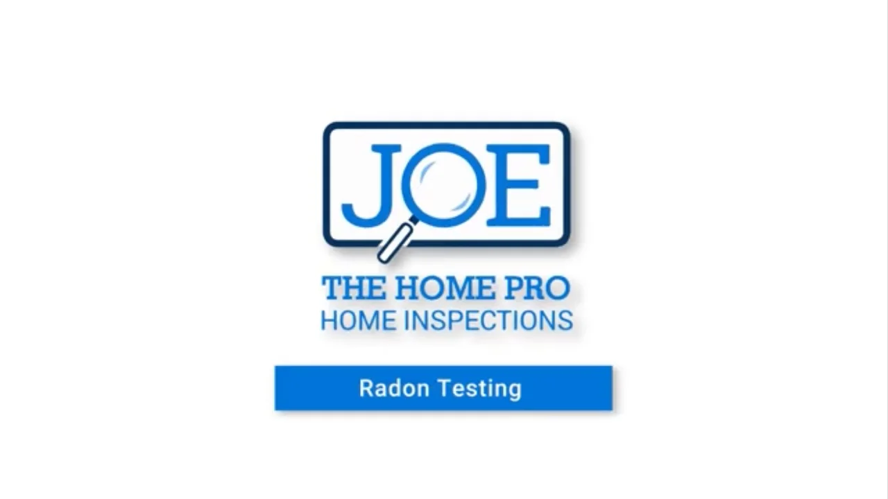 Radon Testing — Joe the Home Pro